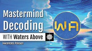 Waters Above | Practical Number Mysticism & Mastermind Decoding of the Modern Monomyth