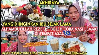 TERUJA! KALI PERTAMA IBUKU COBA NASI LEMAK DI NEGARA ASAL MALAYSIA, TERKEJUT LIHAT PORSI DI MALAYSIA