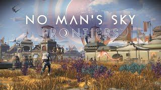 No Man's Sky Frontiers Trailer
