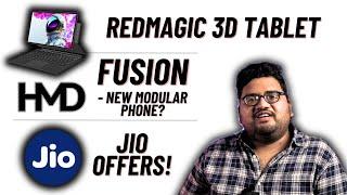 Jio 8th Anniversary Offers! HMD Fusion is the new Moto Mod? REDMAGIC 3D Tablet!?