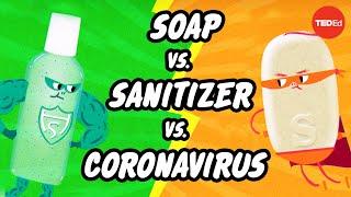 Which is better: Soap or hand sanitizer? - Alex Rosenthal and Pall Thordarson