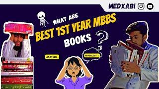 MBBS -Books To Read In 1st Year MBBS -My MBBS LIBRARY - Medxabi | Top 10 Best MBBS books !