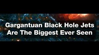 Astronomers discover largest black hole jets in space