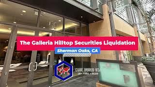 Sherman Oaks Galleria 48 Hour Liquidation of Hilltop Securities by Cube World USA