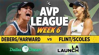 Harward/Deberg vs. Flint/Scoles | Dallas Dream vs. LA Launch AVP LEAGUE WEEK 6