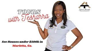 Tours with Tesharra | Moving to Marietta | Houses for sale under $500k