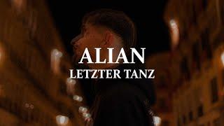 ALIAN - LETZTER TANZ [Official Video]