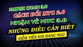 Cách Đổi MTC 2 0 Sang MTC 3 0 Thông Tin Cần Biết