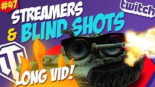 #47 Streamers & Blind Shots  60+ CLIPS!  | World of Tanks Funny Moments