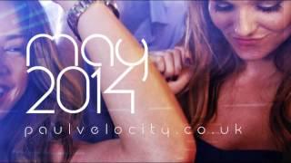 Funky House DJ Paul Velocity Funky House Mix May 2014