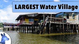 Largest Water Village In The World - Kampong Ayer