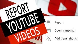 How To Report Videos on YouTube - Flag YouTube Videos