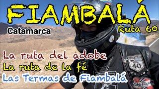 FIAMBALÁ | Catamarca | la ruta del adobe y de la fe | TERMAS DE FIAMBALÁ | en moto por Argentina