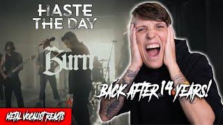 HASTE THE DAY IS BACK! | Burn Reaction