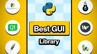 Best Python GUI Libraries Compared! (PyQt, Kivy, Tkinter, PySimpleGUI, WxPython & PySide)