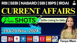 CURRENT AFFAIRS for BANKING EXAMS: 19 & 20 November, 2024 SHOTS - Short Highlights of Top Stories