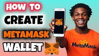 How to Create a Metamask Wallet on Mobile