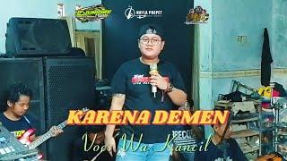 KARENA DEMEN Voc. WA KANCIL  ||  PUTRA NAFITA CAYA ft D'JUNIORS TEAM  ||  EDISI LATIHAN