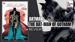 Batman: The Bat-Man of Gotham Review | Chip Zdarsky | HC