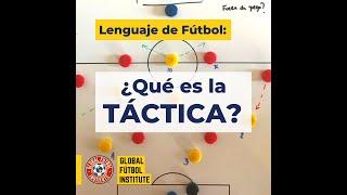 ¿Qué es la TÁCTICA en el Fútbol?