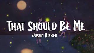 Justin Bieber - That Should Be Me (slowed + reverb) (Lyrics) 