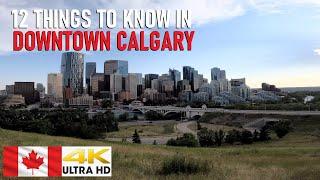 12 THINGS TO KNOW in Downtown Calgary 2022 | Canada Travel Guide 2022 【4K】