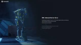 Bungie.net: 500: Internal Server Error | Anyone else getting this?