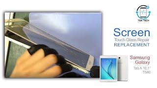 Samsung Galaxy TabA T580 Touch Glass Replacement | TSA Tech