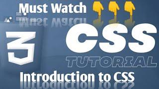 CSS TUTORIAL FOR BEGINNER'S: Introduction To Cascading Style sheets.