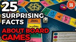 25 Surprising Facts About Board Games You Didn't Know