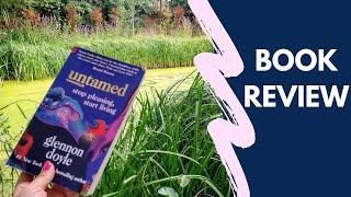 Book review: Untamed by Glennon Doyle | Better you books - personal development