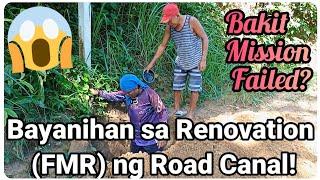 『FMR Renovation of Canal!』〘Hindi namin Natapos! Mission Failed?〙