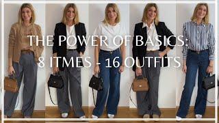 THE POWER OF BASICS: 8 ITEMS - 16 OUTFITS (create a mini capsule wardrobe with me)