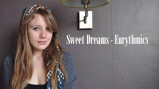 Eurythmics - Sweet Dreams (COVER by Alix G.)