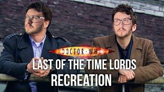 Doctor Who: Last of the Time Lords - 2024 Re-Creation