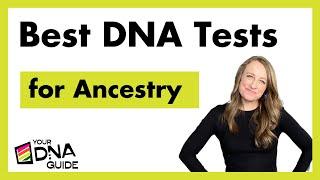 Best DNA Tests for Ancestry | 2024 DNA Testing