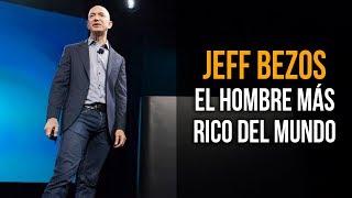 Cómo se convirtió Jeff Bezos en el hombre más rico del mundo 