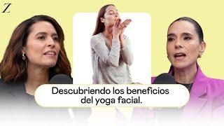 Descubriendo los beneficios del yoga facial. | Laura Ortega y Luz María Zetina