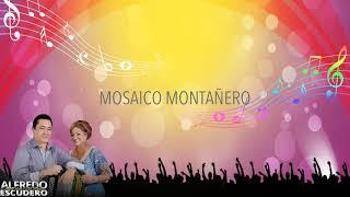 ALFREDO ESCUDERO - MOSAICO MONTAÑERO [EN VIVO]