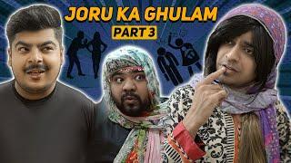 Joru Ka Ghulam - Part 3 || Unique MicroFilms || Comedy Skit || #UMF || Oddul Live