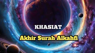 KHASIAT AKHIR SURAH AL KAHFI