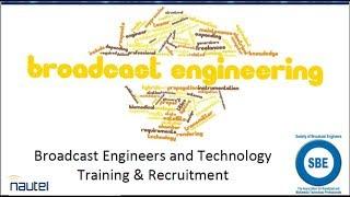 Broadcast Engineers & Technology Training & Recruitment