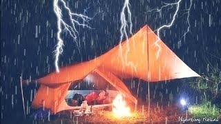 SOLO CAMPING IN HEAVY RAIN AND NON STOP THUNDERSTORM, IN THE RAIN ALL NIGHT - RELAXING RAIN SOUND