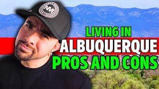 PROS AND CONS Of Living In ALBUQUERQUE NEW MEXICO - NEW 2024!