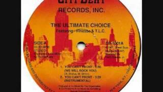 The Ultimate Choice - You Can't Front (We Will Rock You) PAUL C