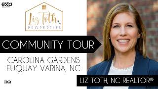 Community Tour: Carolina Gardens, Fuquay Varina, North Carolina