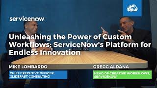 Unleashing the Power of Creator Workflows: ServiceNow's Platform for Endless Innovation