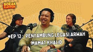 BORAK KAYPOH S2 - Penyambung Legasi Arwah Mamat Khalid | Amen Khalid