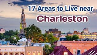 17 Suburbs near Charleston, SC!  Best Cities, Neighborhoods, and Towns near Charleston, SC