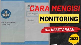 Uji Kesetaraan 2023 | cara mengisi monitoring uk untuk PKBM dan SKB